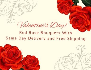 Valentine's Day Red Rose Bouquets with Same Day Delivery and Free Shipping