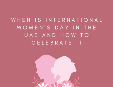 When Is International Women's Day in the UAE and How to Celebrate It