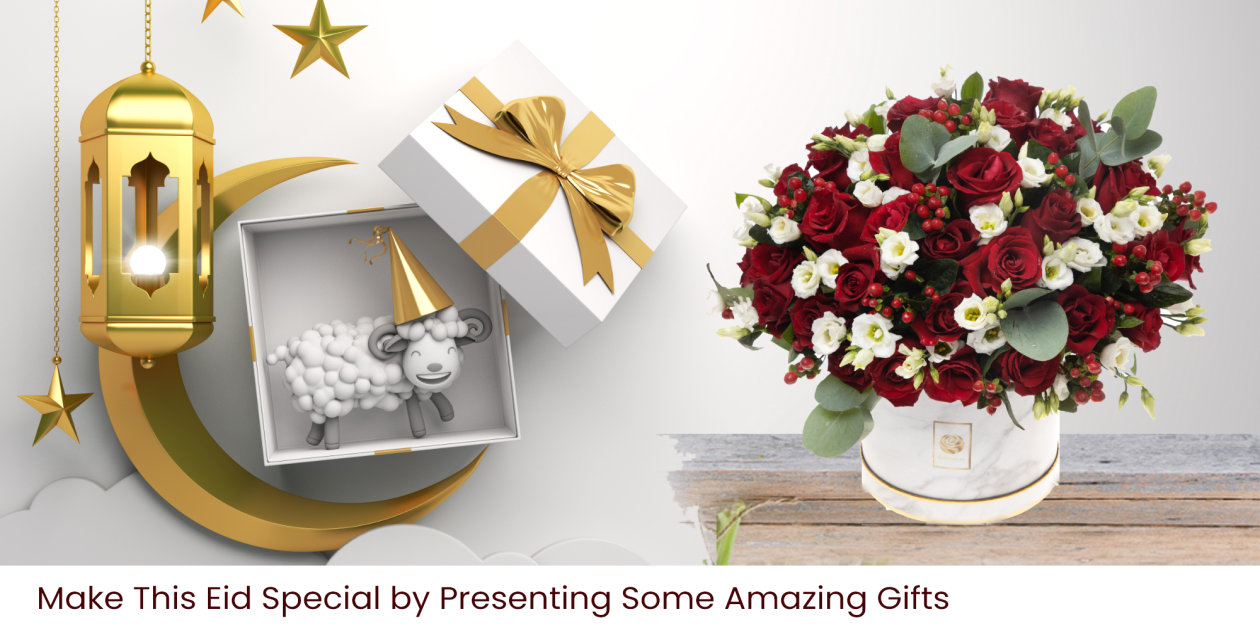 Make This Eid Special by Presenting Some Amazing Gifts