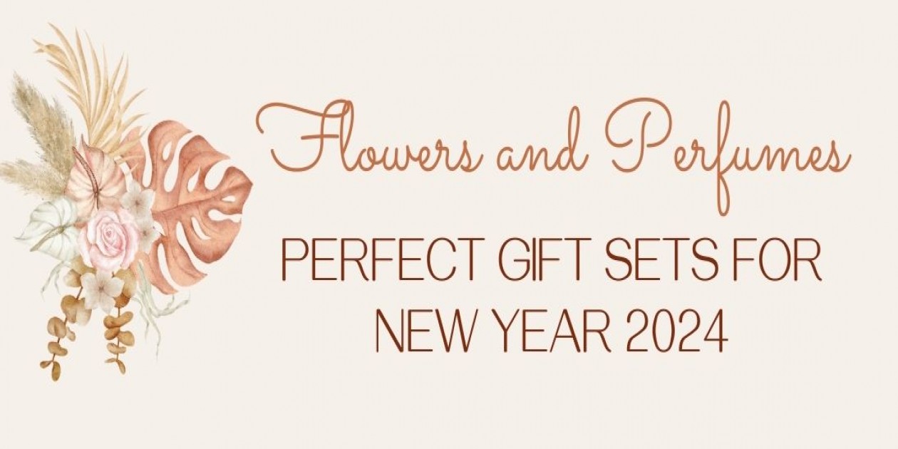flowers and perfumes gift for new year 2024