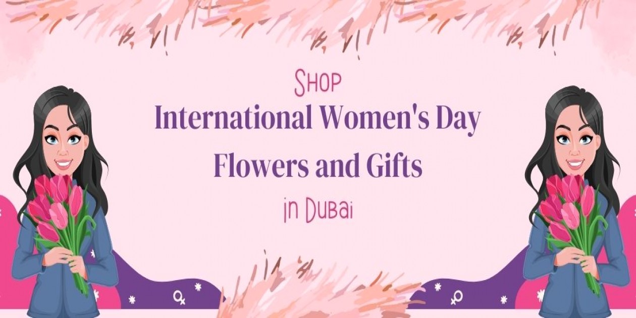 International Women's Day Flowers and Gifts in Dubai