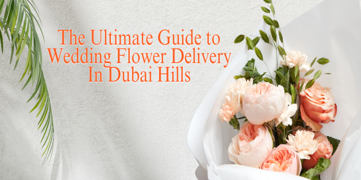 Flower delivery to Dubai Hills